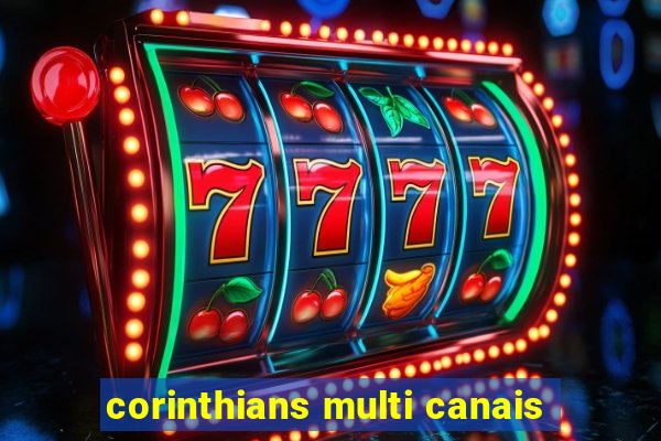 corinthians multi canais